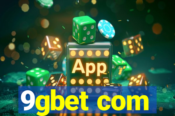 9gbet com